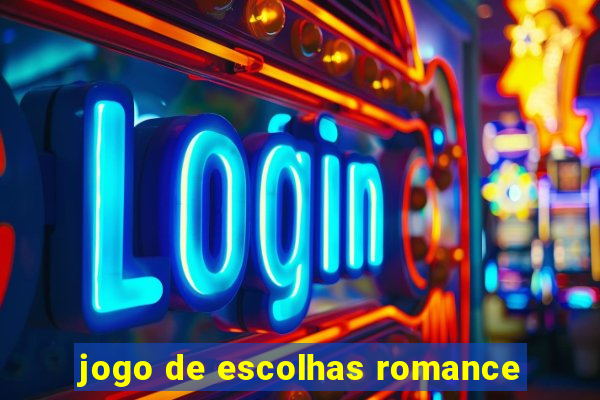 jogo de escolhas romance